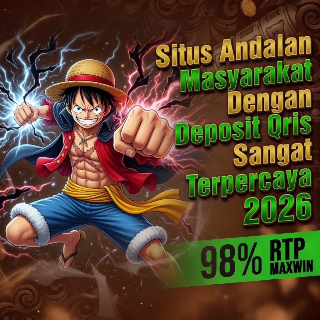 Situs Andalan Masyarakat Dengan Deposit Qris Sangat Terpercaya